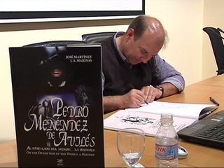 'Pedro Menéndez de Avilés. Al otro lado del fin del mundo… la historia'