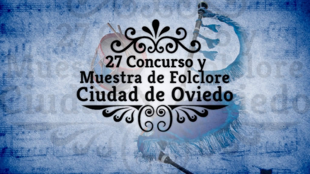Ver programa Concurso y muestra de folclore Ciudad de Oviedo