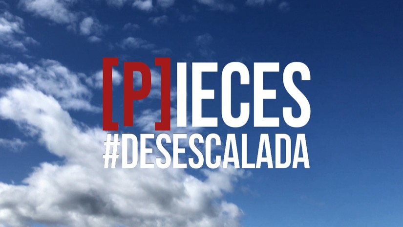 Pieces Desescalada