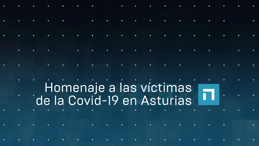 Ver programa Homenaje a las víctimas de la Covid-19 en Asturias